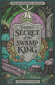 Cover of The Secret of the Swamp King