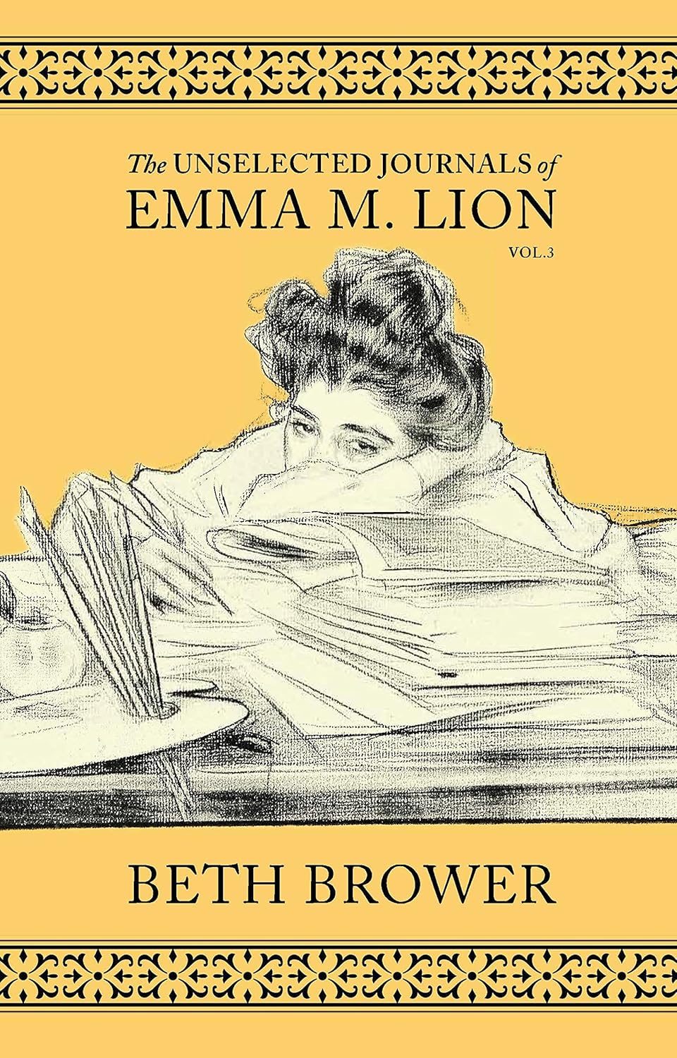 Cover of The Unselected Journals of Emma M. Lion: Vol. 3